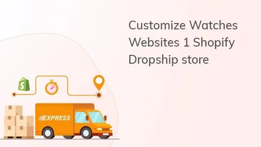 Shopify Customize BeBiggy Watches Websites 1 Dropship store